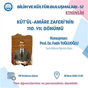 Kut'ül-Amre Zaferi'nin 110. Yıl Dönümü